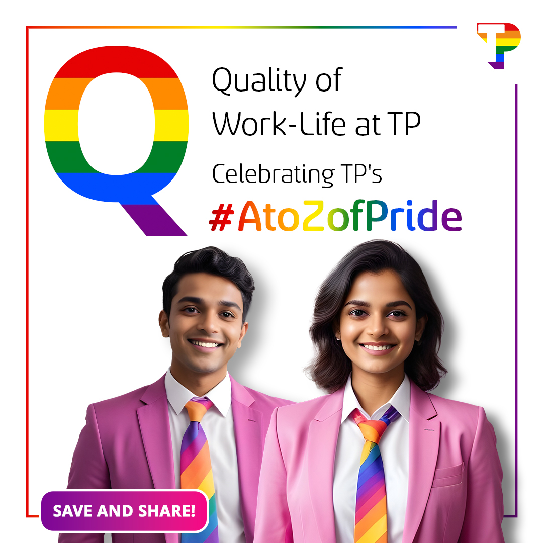 TPIndiaOfficial's tweet image. At TP, a #GenderSmart organization, work-life balance is not just a buzzword; it is an integral part of our culture.

Apply now at bit.ly/India-HRMS and discover the quality of work life at TP!

Join the #AtoZofPride celebration!

#TPIndia #TPCareers #LGBTQA #PrideMonth