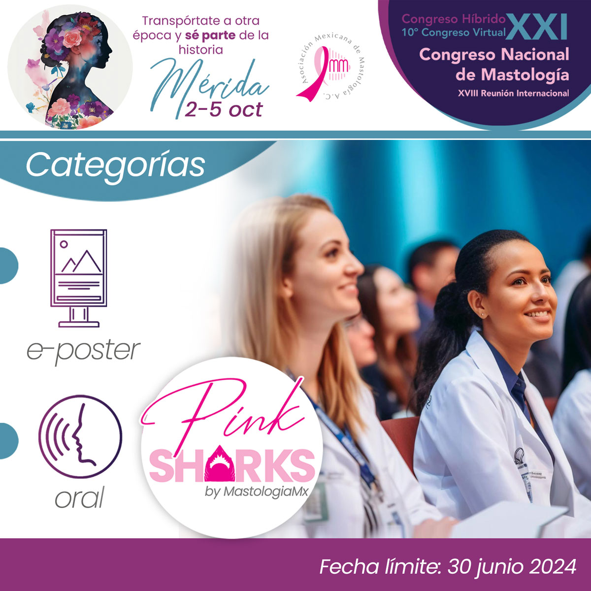 MastologiaMx's tweet photo. Participa en los #TrabajosdelCongreso #PINKSHARKS del #CongresoAMM2024 en sus dos modalidades: E-POSTER y ORAL
Fecha Límite: 30 de junio 📷
Consulta las bases en https://t.co/R2BqDYY4dp
#CongresoHíbrido #AMMVirtual #Mérida2024 https://t.co/Rzsh3S8brQ