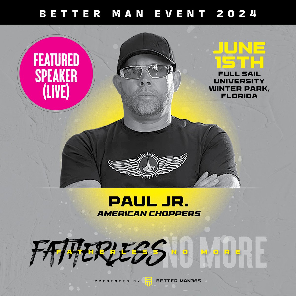 Join us on this coming Saturday JUNE 15, 2024! Join Paul Jr. from the hit reality show American Choppers and other great speakers 
GET $10 off using PARTNER24 at checkout! Secure your spot now at BetterMan365.com! Link is in the