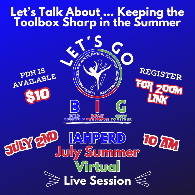 IAHPERD July Summer Virtual Conf. kick-off
LIVE event! July 2nd 10 am CDT
Pres. <a href="/BoPhillips10/">Bo Phillips</a> will be hosting:
"Let's Talk About... Keeping the Toolbox Sharp in the Summer"
Register for Zoom link:
forms.gle/N57WLtLaQENT96…
1 PDH is available-$10
#PhysEd #HealthEd #LetsGoBig24