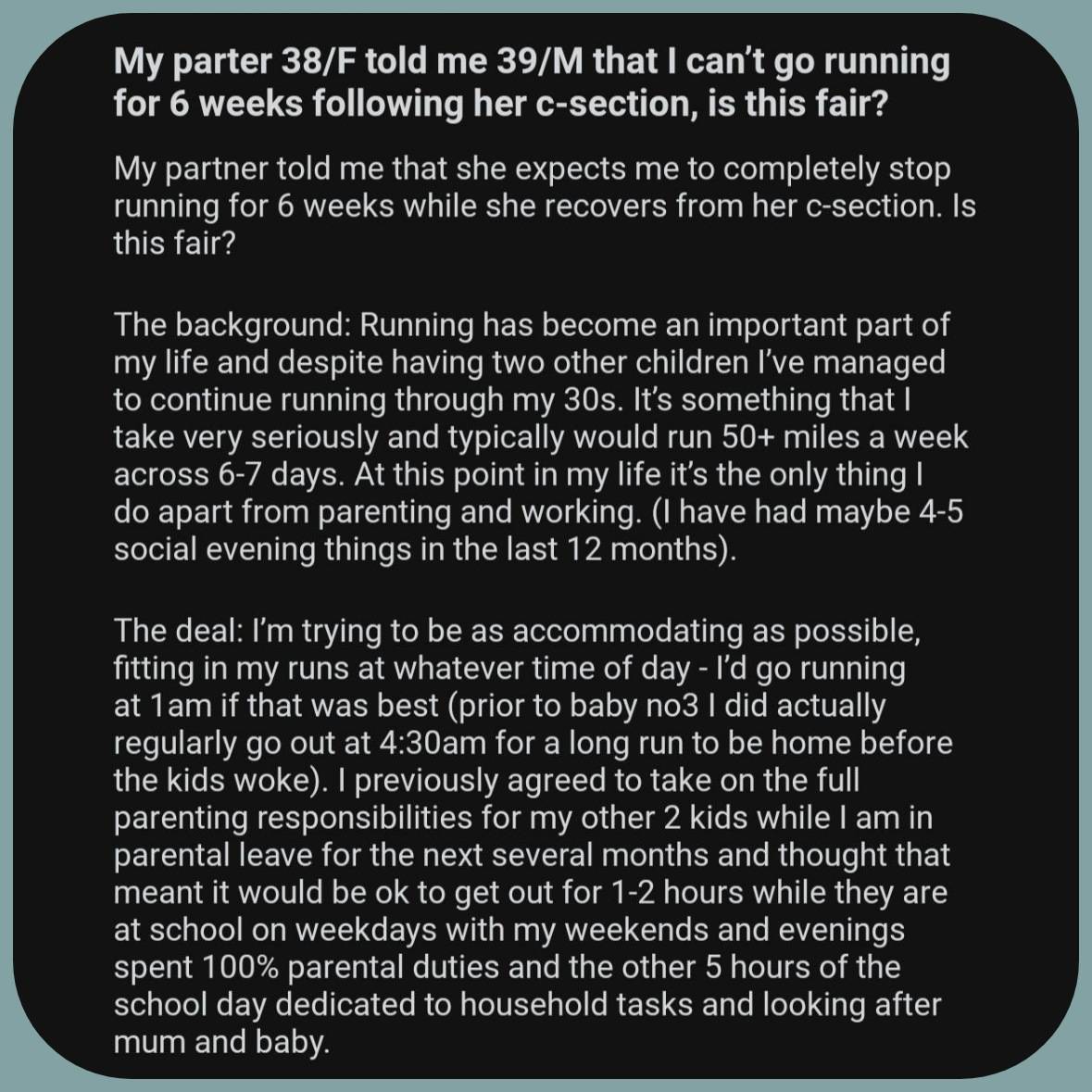 ask_aubry's tweet image. His wife is recovering from major surgery and is left alone with a newborn and kids while he goes for a run without letting her know. 

But 6 weeks is too much?