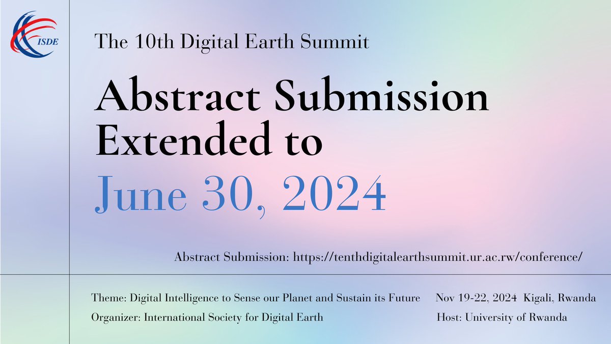 ISDEsecretariat's tweet photo. 📢The abstract submission deadline for the 10th #DigitalEarthSummit in #Kigali #Rwanda, is extended to June 30, 2024! Showcase your research on Digital Earth and submit at https://t.co/i0RqgAyxUR
Contact
tuyishimirejoseph@gmail.com
https://t.co/uol1iWvXWi
#ExtendedDeadline https://t.co/oKo3YI3XRA