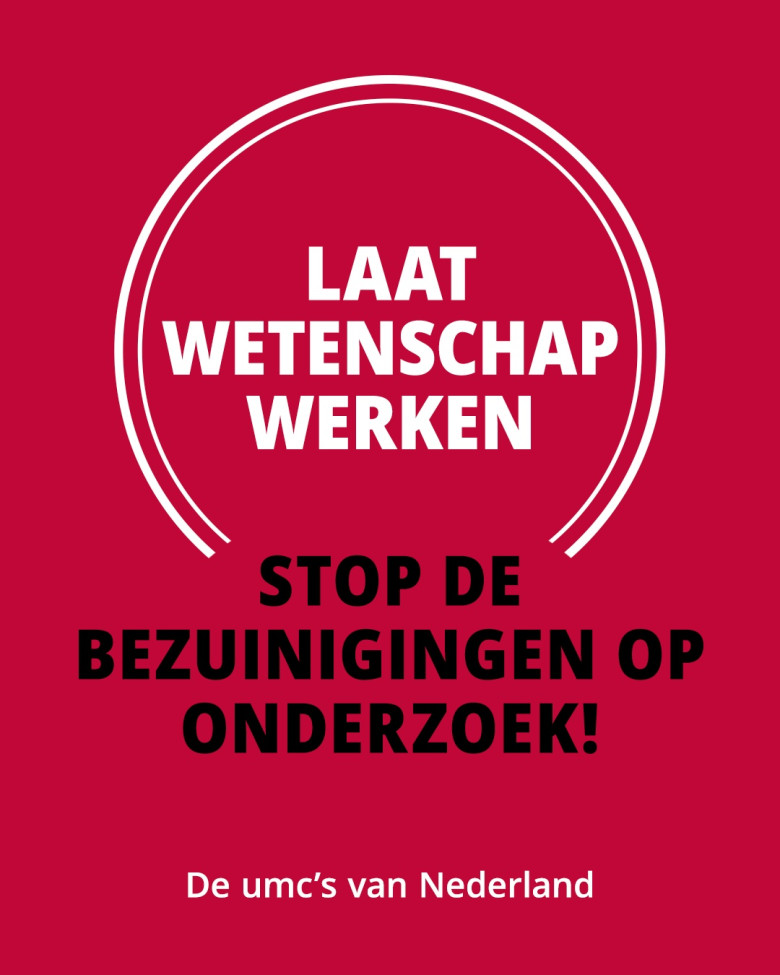 Laat wetenschap werken | Zonder ons onderzoek een minder gezonde bevolking en een minder duurzame gezondheidszorg. Stop de bezuinigingen op wetenschap! Doe mee: nfu.nl/laat-wetenscha…
 
#onderzoek #wetenschap #laatwetenschapwerken #stopdebezuinigingen #hoofdlijnenakkoord