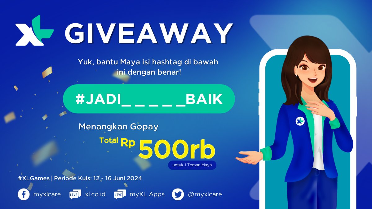 myXLCare's tweet photo. ✨ G I V E A W A Y ✨
Mau hadiah Saldo Gopay dari Maya? Yuk, ikutan #XLGames aja!

Caranya gampang:
➡️ Follow @myXLCare
➡️ Pastikan sudah RT &amp; Like tweet ini
➡️ Jawab pertanyaan sebanyak mungkin dengan benar di kolom komentar, dan sertakan hashtag #XLGames

Semoga beruntung! 💙 https://t.co/Sovf4h7hoK