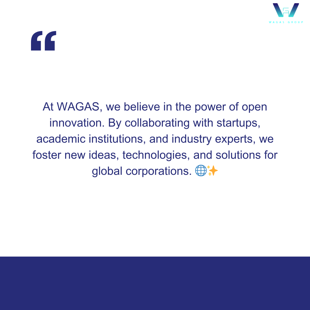 #OpenInnovation #Collaboration #TechInnovation #WAGAS