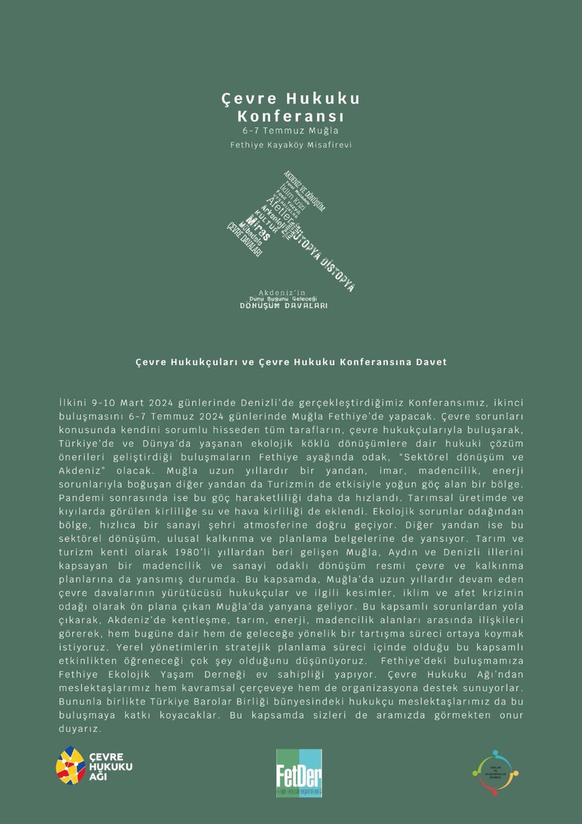 Cevreagi's tweet image. İlkini 9-10 Mart 2024 günlerinde Denizli’de gerçekleştirdiğimiz Konferansımız, ikinci buluşmasını 6-7 Temmuz 2024 günlerinde Muğla Fethiye’de yapacak. Çevre sorunları konusunda kendini sorumlu hisseden tüm tarafların, çevre hukukçularıyla buluşarak …