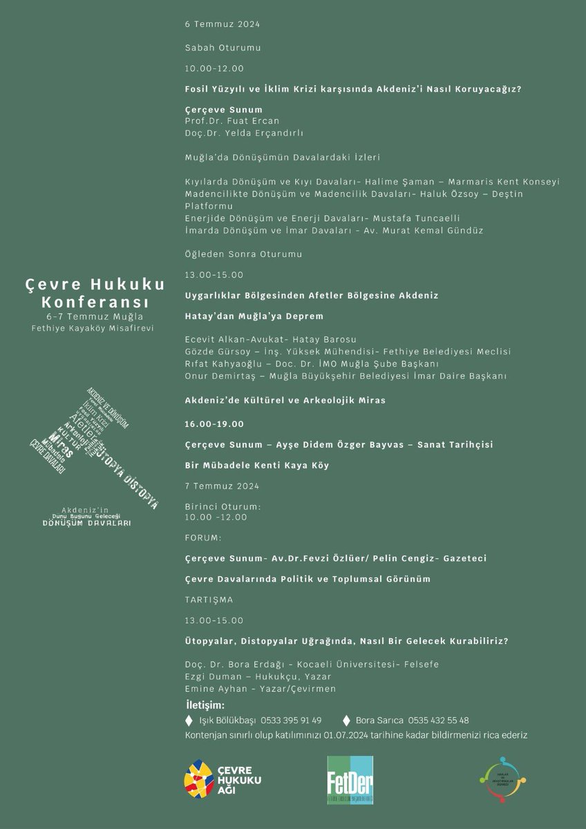 Cevreagi's tweet image. İlkini 9-10 Mart 2024 günlerinde Denizli’de gerçekleştirdiğimiz Konferansımız, ikinci buluşmasını 6-7 Temmuz 2024 günlerinde Muğla Fethiye’de yapacak. Çevre sorunları konusunda kendini sorumlu hisseden tüm tarafların, çevre hukukçularıyla buluşarak …