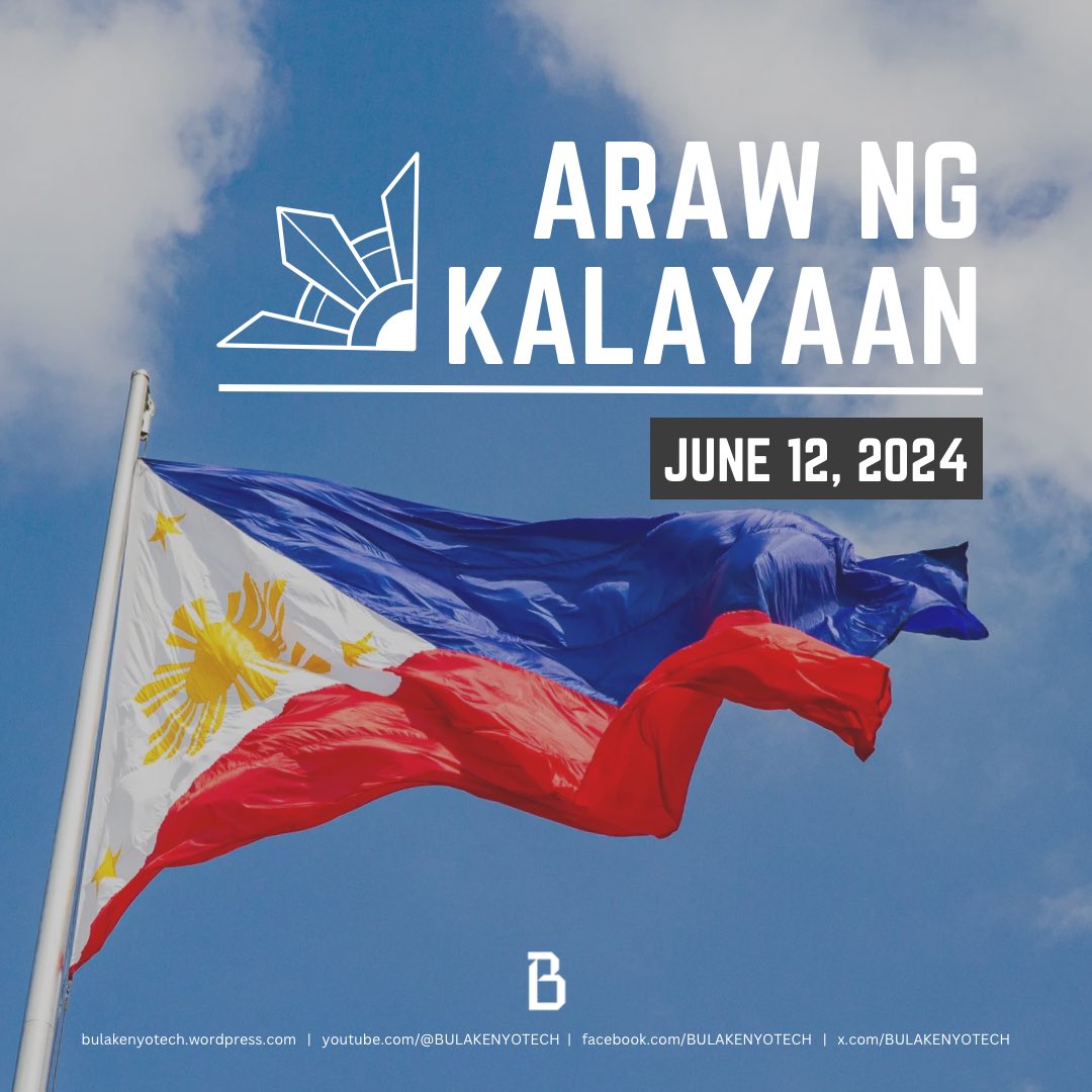 BulakenyoTech's tweet photo. Happy 126th Independence Day!! https://t.co/u9Efd0gJwL