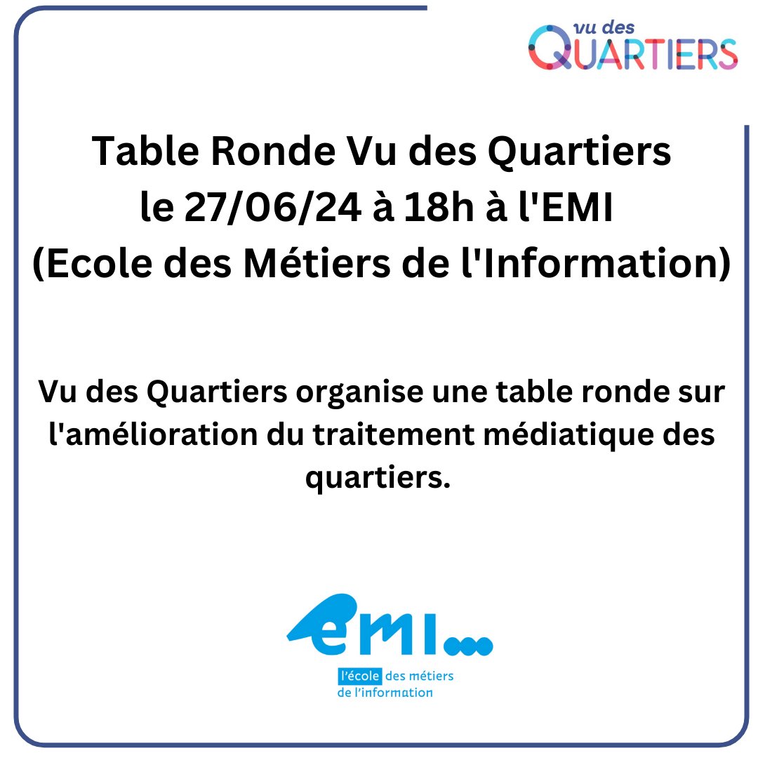 VudesQuartiers's tweet image. 🗓️Save the date !!

@vu_des_quartiers organise une table ronde sur l'amélioration du traitement médiatique des quartiers. 

Rdv le 27/06/24 à partir de 18h @emicfd (Ecole des Métiers de l'Information, 10 Rue des Prairies, 75020 Paris)
Inscription : bit.ly/4aPrhMX