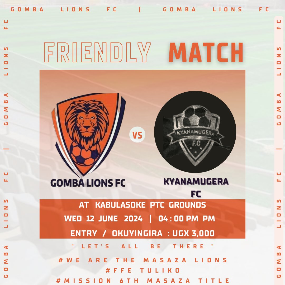 GombaFcLions's tweet photo. Today let's all be at Kabulasoke PTC for this friendly match and support the MasazaLions πͺ
#EverySupportCounts
#LetsAllSupportOurTeam
#WeAreTheMasazaLions
#FfeTuliko
#Mission6thMasazaTitle https://t.co/m75XU01rGD
