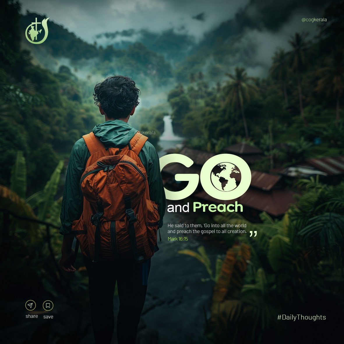 cogkerala's tweet photo. Go into the whole world and proclaim the gospel to every creature. 
Mark 16:15
.
.
#cogkeralastate #cogkerala #cogverses #quotesaboutlife #quotesoftheday #churchofgod #jesús #holyspirit #christian #pentacostal #saviour #healing #hope
#christ #hope #gardenergod https://t.co/m19UZdrlGd