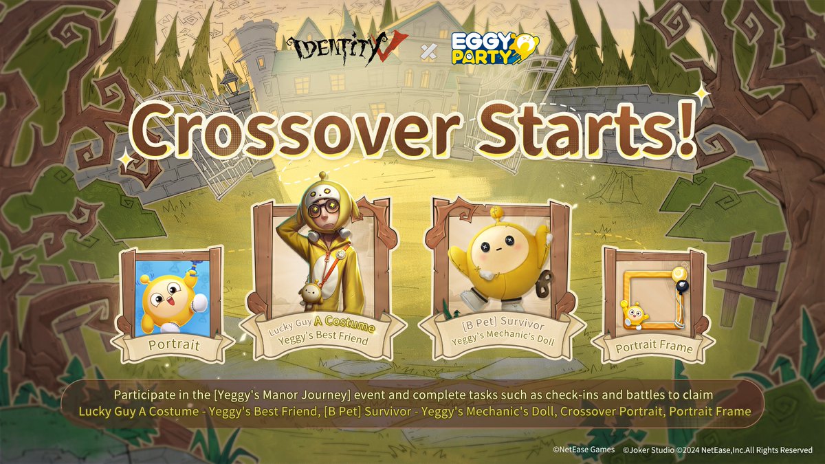 GameIdentityV's tweet photo. Identity V x Eggy Party Crossover is about to start on July 4, here is the detailed information!
The journey to the manor is about to begin with joy! @eggypartyglobal
#identityv #eggyparty #idvcrossover https://t.co/U75HHP32xx
