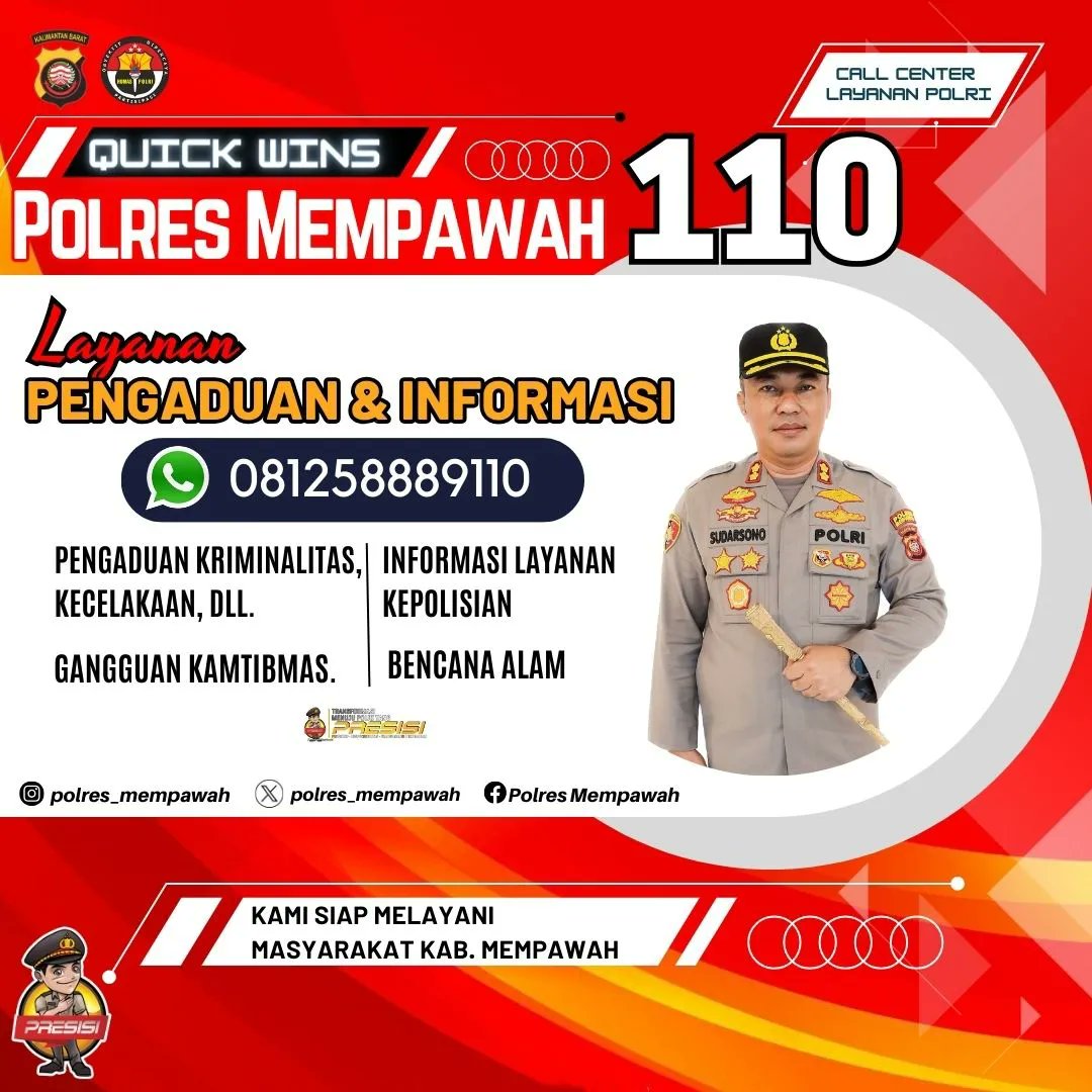 PSegedong's tweet photo. Quick Wins Polres Mempawah 110
Layanan Pengaduan dan Informasi " 081258889110 "
" Kami siap melayani Masyarakat Kabupaten Mempawah" 
#polripresisi2024 
#polriresponaduan
#humaspolresmempawah 
#WAKapolres
#polresmempawahbestari https://t.co/xi9e6EvK2v