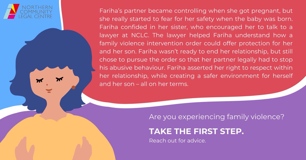 To read Fariha's full story, and for more information on family violence intervention orders and how to get help, visit: northernclc.org.au/take-the-first…