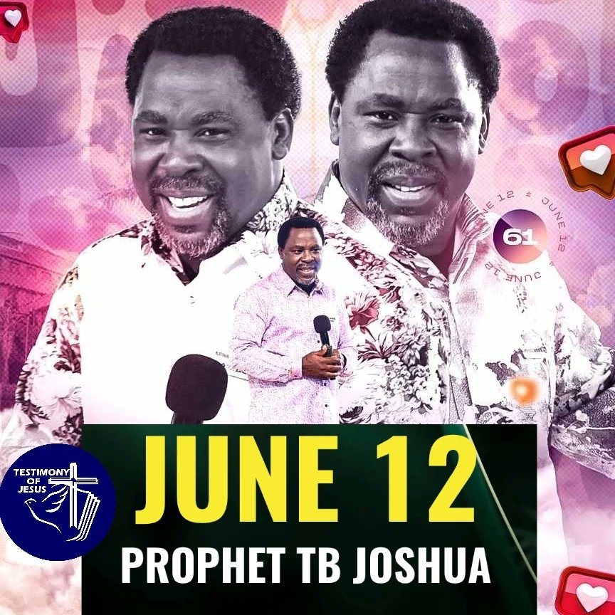 TOJCHRIST's tweet photo. JUNE 12 IS HERE AGAIN! 
ON THIS DAY, WE REMEMBER THE BIRTHDAY OF OUR DEAR BELOVED FATHER SENIOR PROPHET TB JOSHUA.
BORN ON JUNE 12 1963 IN ARIGIDI, AKOKO, ONDO STATE, NIGERIA. 
WE CELEBRATE LOVE &amp; GREATNESS TODAY. 
HAPPY POSTHUMOUS BIRTHDAY SENIOR PROPHET TB JOSHUA 
@ 61 TODAY. https://t.co/hpvMkZqI1i