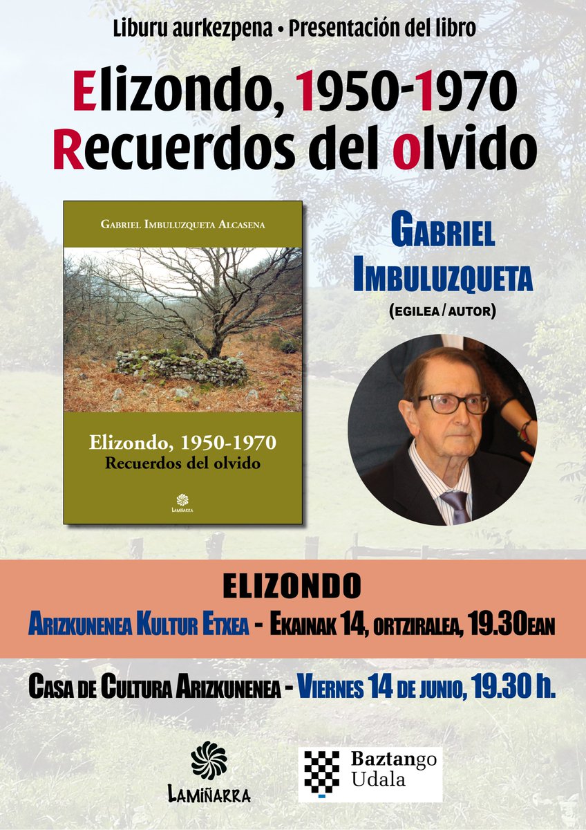 Laminarra's tweet photo. Este viernes, día 14, presentación del nuevo libro de Gabriel Imbuluzqueta en Elizondo. Arizkunenea Kultur Etxean, 19:30ean. Gonbidatuta zaudete!! https://t.co/2fQThu7qho
