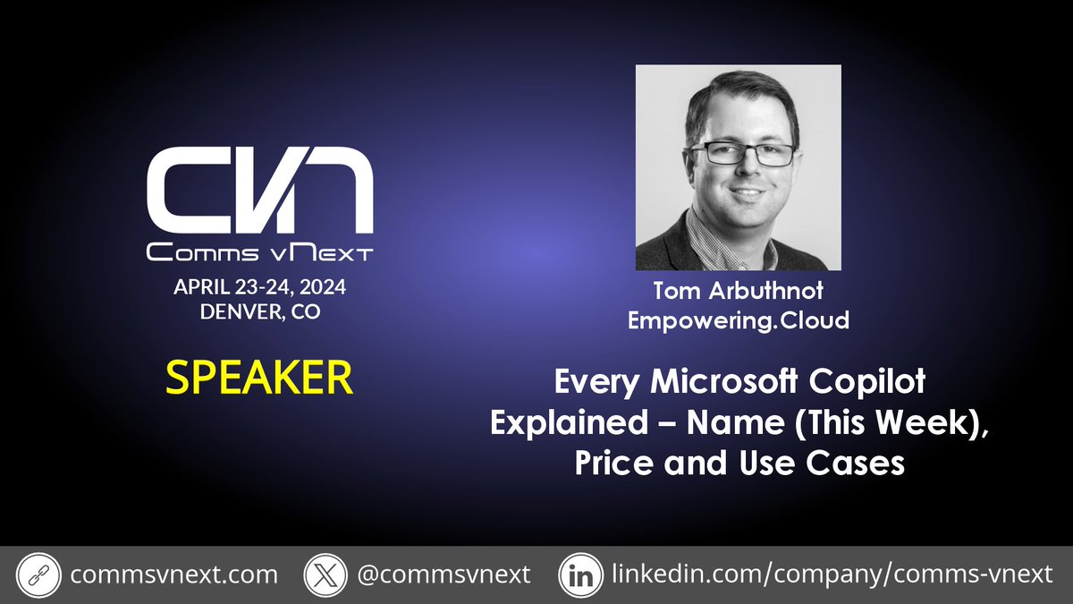 Comms vNext (@commsvnext) on Twitter photo Tom Arbuthnot - Every Microsoft Copilot Explained – Name (This Week), Price and Use Cases youtu.be/9iaVfngvFMc <a href="/tomarbuthnot/">Tom Arbuthnot</a> #MicrosoftTeams #Copilot #CommsvNext Tom Arbuthnot - Every Microsoft Copilot Explained – Name (This Week), Price and Use Cases youtu.be/9iaVfngvFMc <a href="/tomarbuthnot/">Tom Arbuthnot</a> #MicrosoftTeams #Copilot #CommsvNext