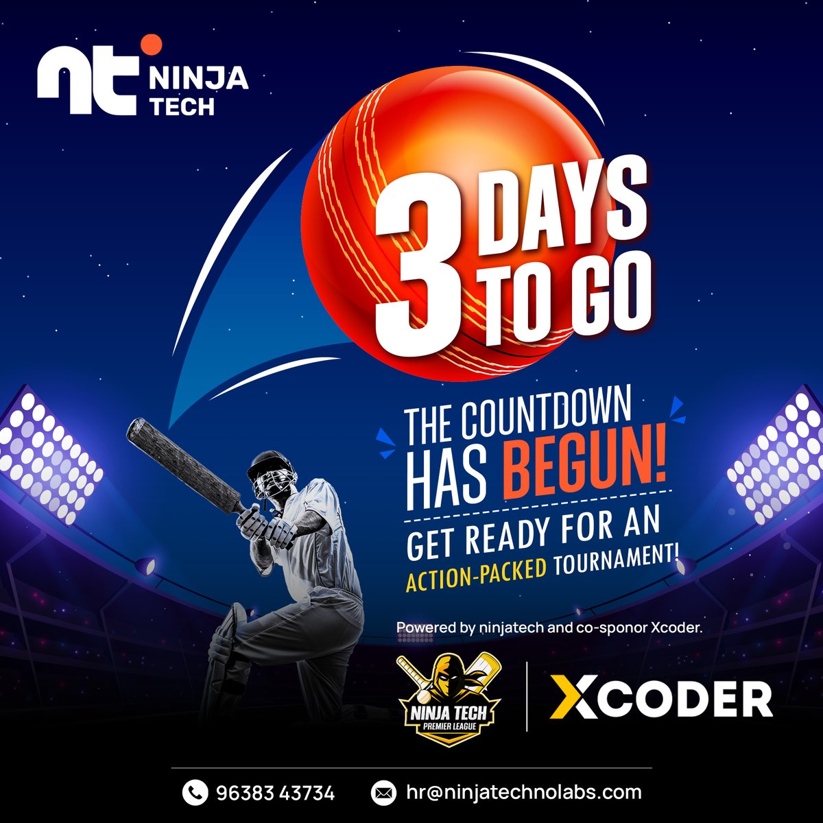 NinjaTechnolabs's tweet photo. Hey Team! 🌟

🏏 Get Ready for the Cricket Event 2024! 🏏

🕒The countdown is on! Only 3 days until NTPL begins. It's time to swap your desks for cricket bats and have some fun on the field! 

#NTPL #cricketlovers #crickettournament #crickettime #NinjaTech #xcoder #sports https://t.co/oyynizOy37