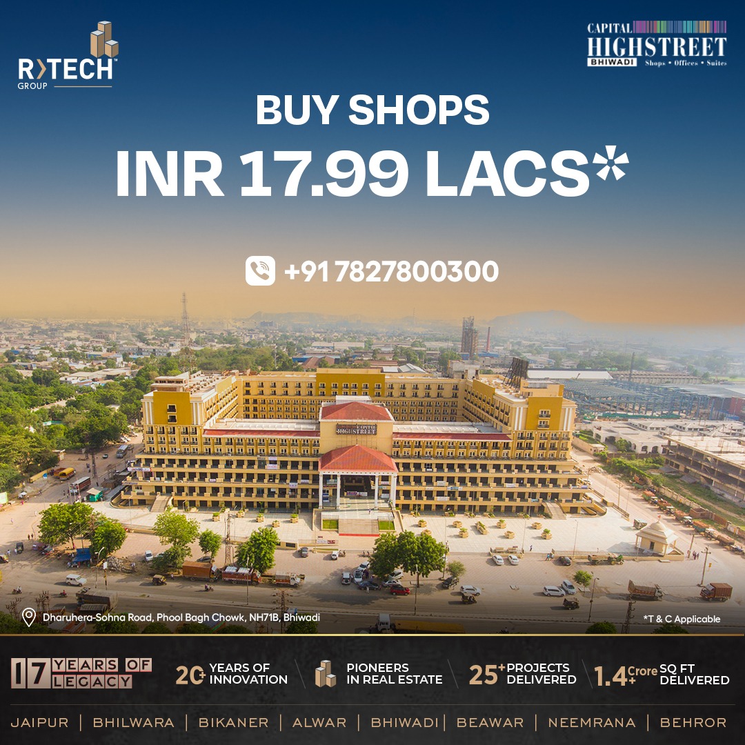 rtech_group's tweet photo. Unlock your business potential!
Invest in shops at Capital Highstreet, Bhiwadi for just INR 17.99 lacs.
Join a thriving commercial hub and take your business to new heights.
Don't wait, secure your shop now!
Visit Us :- https://t.co/vT4G0Jt4kE
#Rtechgroup #Investment https://t.co/Cg4OR3Ne5L