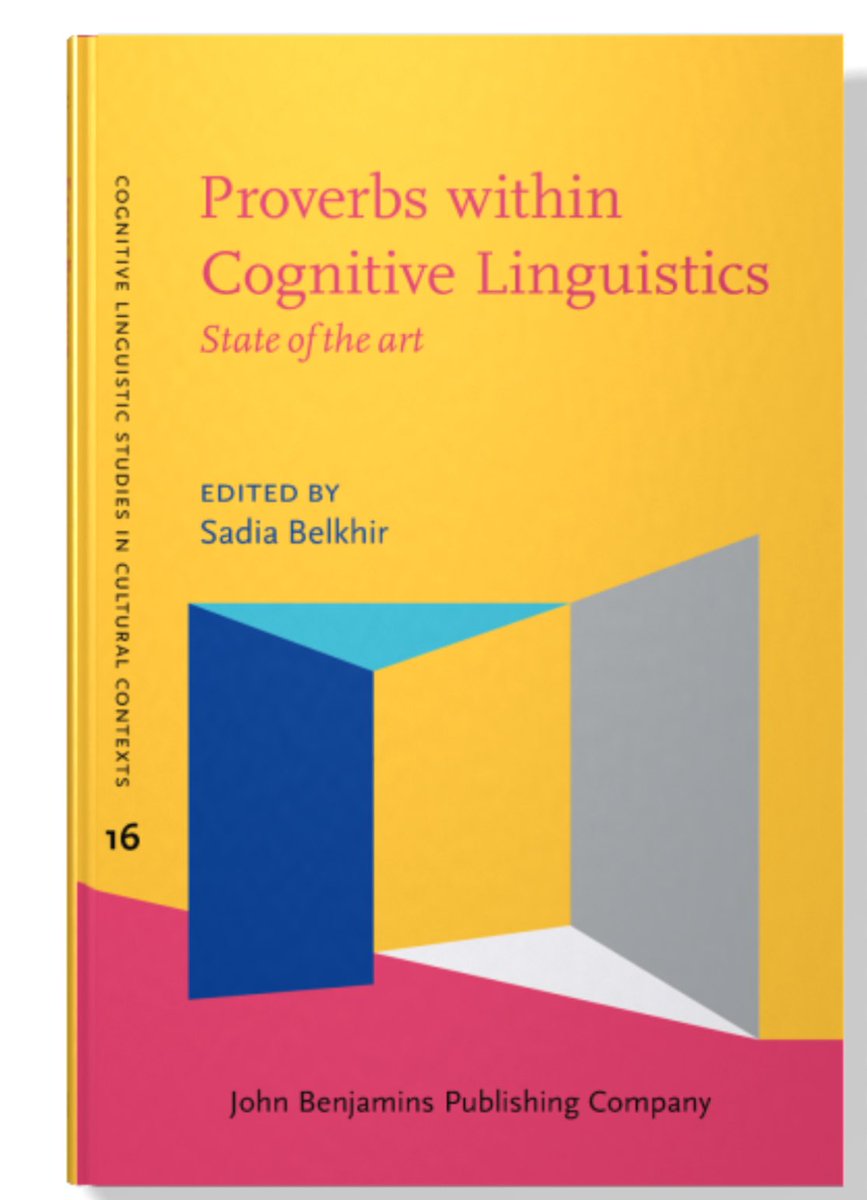 AelcoSpain's tweet photo. Proverbs within Cognitive Linguistics, edited by Sadia Belkhir in John Benjamins https://t.co/YFLYvxxztw