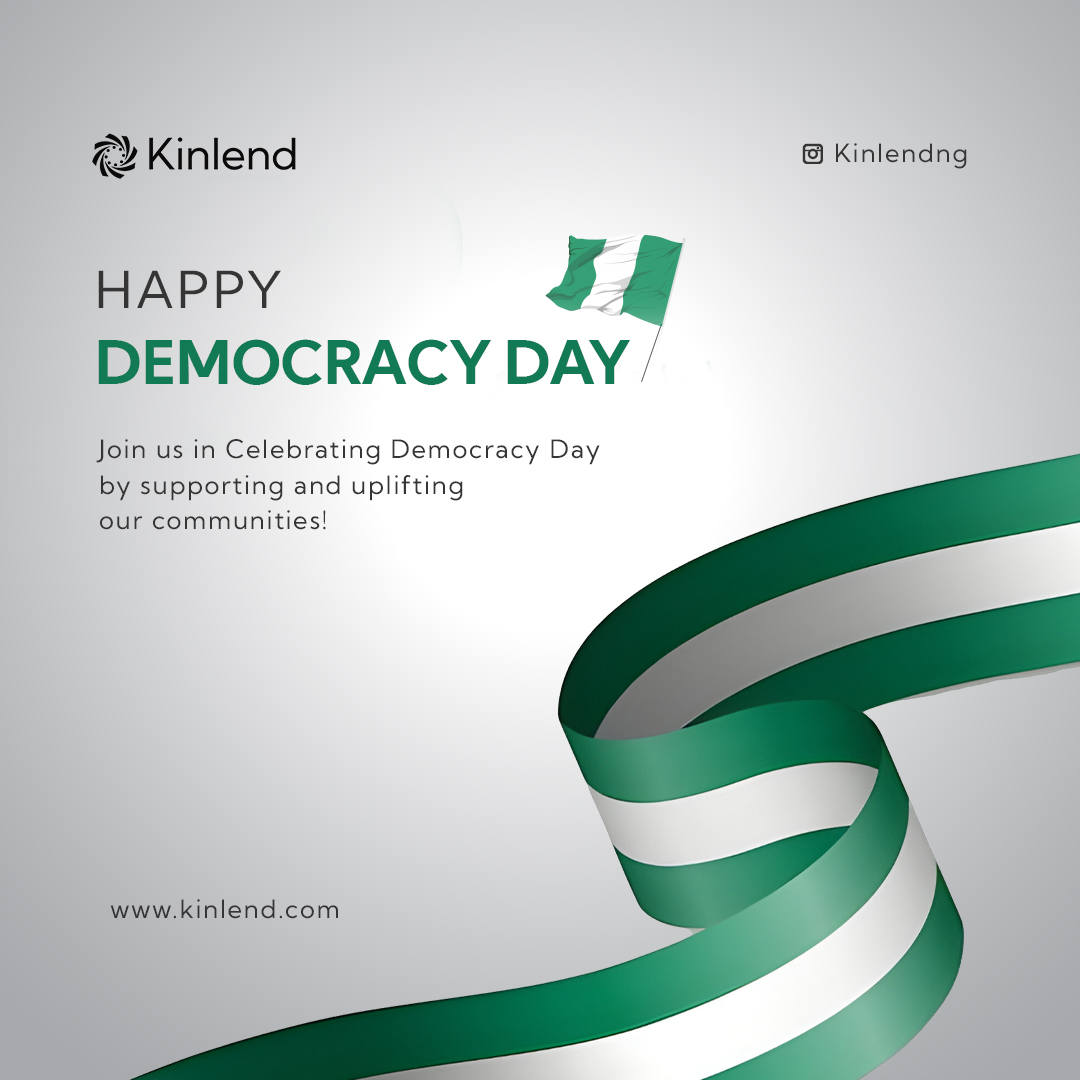 kinlendng's tweet photo. Happy Democracy Day, Nigeria! 🇳🇬✨

Today, we celebrate the spirit of democracy and unity. At Kinlend, we empower communities through affordable, easy-to-apply loans. Let’s uphold freedom, justice, and progress for all. 
#DemocracyDay #Nigeria #CommunityLending #Empowerment https://t.co/10pz5BKzYD
