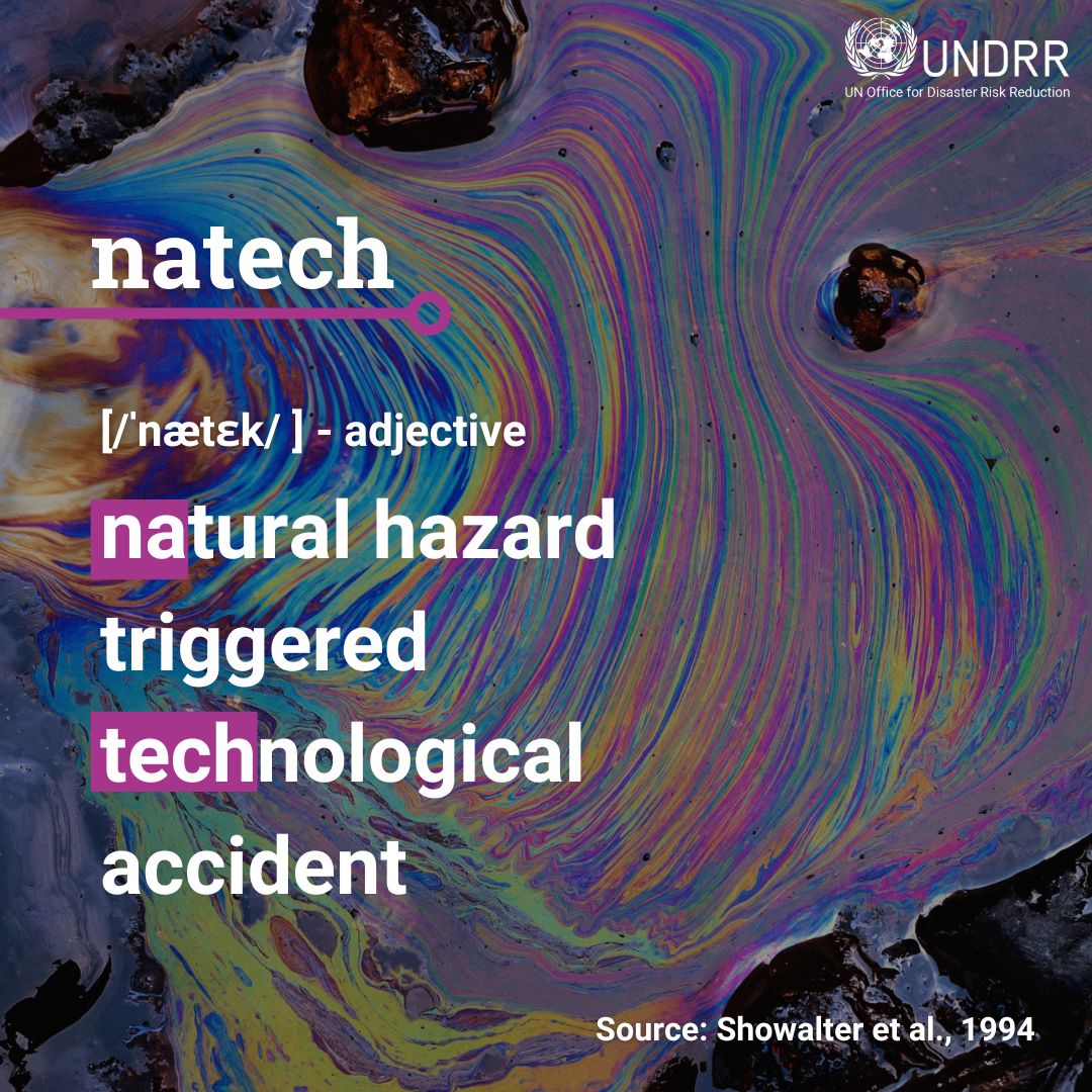 UNDRR's tweet photo. 🚨Do you know about natech risks?

Natural hazards can strike technological installations, triggering catastrophic events: explosions, chemical spills, toxic waste.💥

Infrastructure must be stress tested – especially at dangerous technological sites.

https://t.co/vSwZLduDZ7 https://t.co/7gwRULJeLh