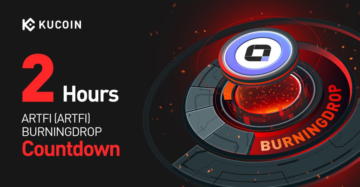 Artfi $ARTFI op #BurningDrop gaat live over een kleine 2 uur!

👉kucoin.com/earn/x-lockdrop

✍️Deel het met ons als je suggesties/opmerkingen hebt betreffende de BurningDrop. Heel erg bedankt voor je steun!

Join KuCoin Earn: t.me/KuCoin_Earn, 
KuCoin 2nd Group: