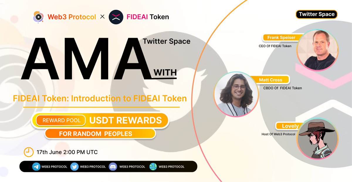 Web3_Protocol's tweet image. 🎙️Join Our New Twitter Space #AMA With @FIDE_AI
🤠Guest:Frank Speiser (CEO Of FIDEAI Token)
🤠Guest:Matt Cross(CBDO Of  FIDEAI Token)

🌎 Host: Lovely ( Web3 Protocol )
📕Topic:  Introduction of FIDEAI
⏲️Schedule: 17th June, 2:00 PM UTC
🧨Reward Pool: Random USDT ( Lucky Peoples