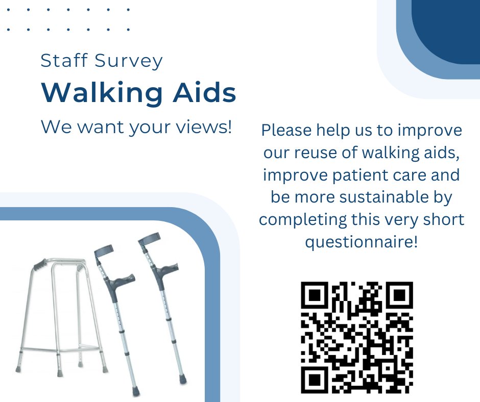 Calling all staff that deal with patients who use walking aids! ✨ We want your views! Please help us to improve our reuse of walking aids by completing this very short questionnaire!   forms.office.com/e/V9d9fjTqyX