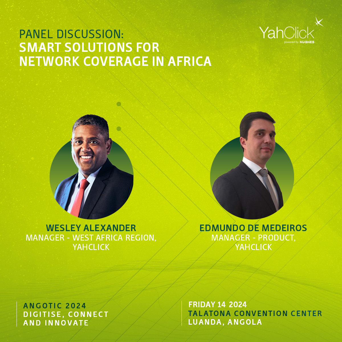 yahclick's tweet photo. Meet us at #ANGOTIC2024 this Friday, June 14 to explore smart network solutions for #Africa with Mr. Wesley Alexander and Mr. Edmundo De Medeiros, starting 11 am. Let's digitise, connect, and innovate together. 
#YahClick #ConnectAfrica #Innovation #DigitalAccess https://t.co/ceHQUpDpJ6
