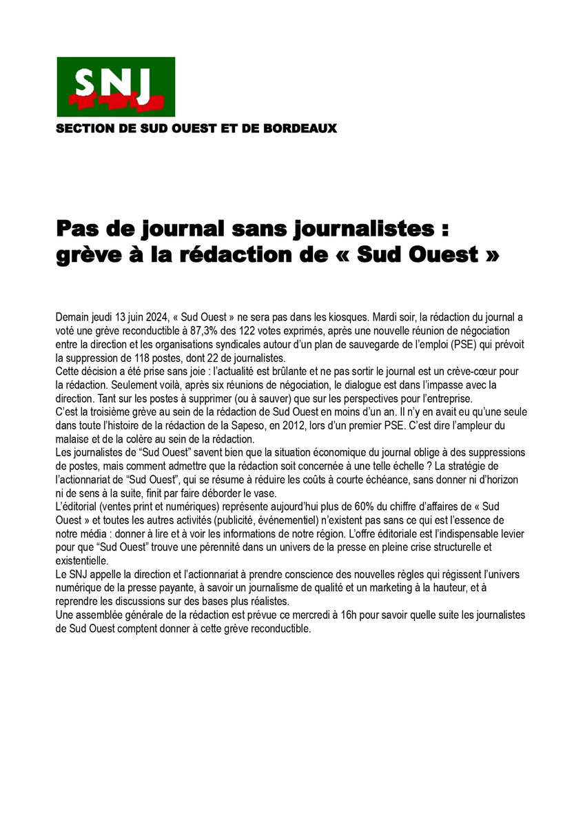 Mardi, la rédaction de "Sud Ouest" a voté une grève reconductible à 87,3%, après une nouvelle réunion de négociation entre la direction et les organisations syndicales autour d’un plan de sauvegarde de l’emploi qui prévoit la suppression de 118 postes, dont 22 journaliste