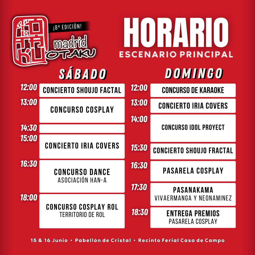 madridotaku's tweet photo. ¡Ya está aquí el horario del escenario principal!

Os mantendremos al tanto de todos los horarios y actividades que tenemos preparados. No olvides seguirnos para estar al tanto de todos los detalles y actualizaciones de la Madrid Otaku. ¡Te esperamos con los brazos abiertos! ✨🎊🌸

🕒 Horarios de apertura y cierre: 10:00 a.m. / 20:00 p.m.
---
📅 15 • 16 Junio 2024
📍 Pabellón de Cristal • Recinto Ferial Casa de Campo