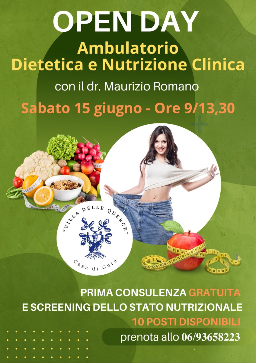 Open Day 
Ambulatorio di🍏🩺 Dietetica e Nutrizione Clinica

🗓️Sabato 15 giugno 
 📍Villa delle Querce apre le porte per offrire uno screening nutrizionale. Porte aperte dalle 9 alle 13,30 - 10 POSTI DISPONIBILI
Chiama per prenotare il tuo posto allo  𝟎𝟔/𝟗𝟑𝟔𝟓𝟖𝟐𝟐𝟑