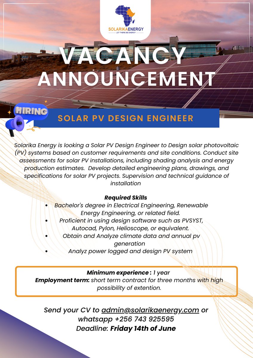 Solarika_Energy's tweet photo. 📢📢 Vacancy Announcement 📢📢
---------------------------------
Solarika Energy is looking for Solar PV Design Engineer

Send your CV to admin@solarikaenergy.com or whatsapp +256 743 925595

Deadline: Friday 14th of June https://t.co/E8Eaoj1oJC