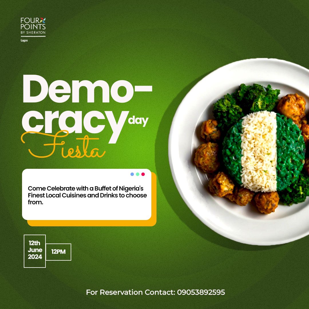 FourPointsLagos's tweet photo. Join us in commemorating Democracy Day with a royal feast @FourPointsLagos Enjoy a variety of mouthwatering local dishes from across Nigeria and savor authentic local beverages starting at 12pm TODAY.

For enquiries and table reservations Call or WhatsApp 09053892595. https://t.co/Dnz4aLv9ka