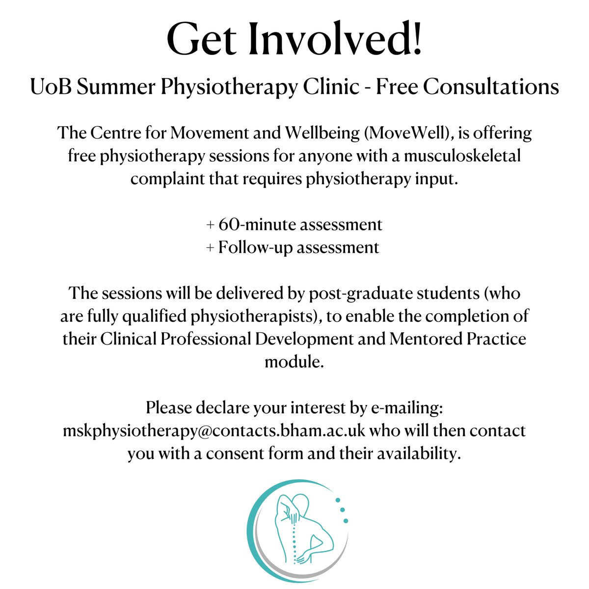 UoB Summer Physiotherapy Clinic - Free Consultations

Please see information below.

If this is of interest, please email: mskphysiotherapy@contacts.bham.ac.uk for further information.

#universityofbirmingham #physiotherapy #movementandwellbeing