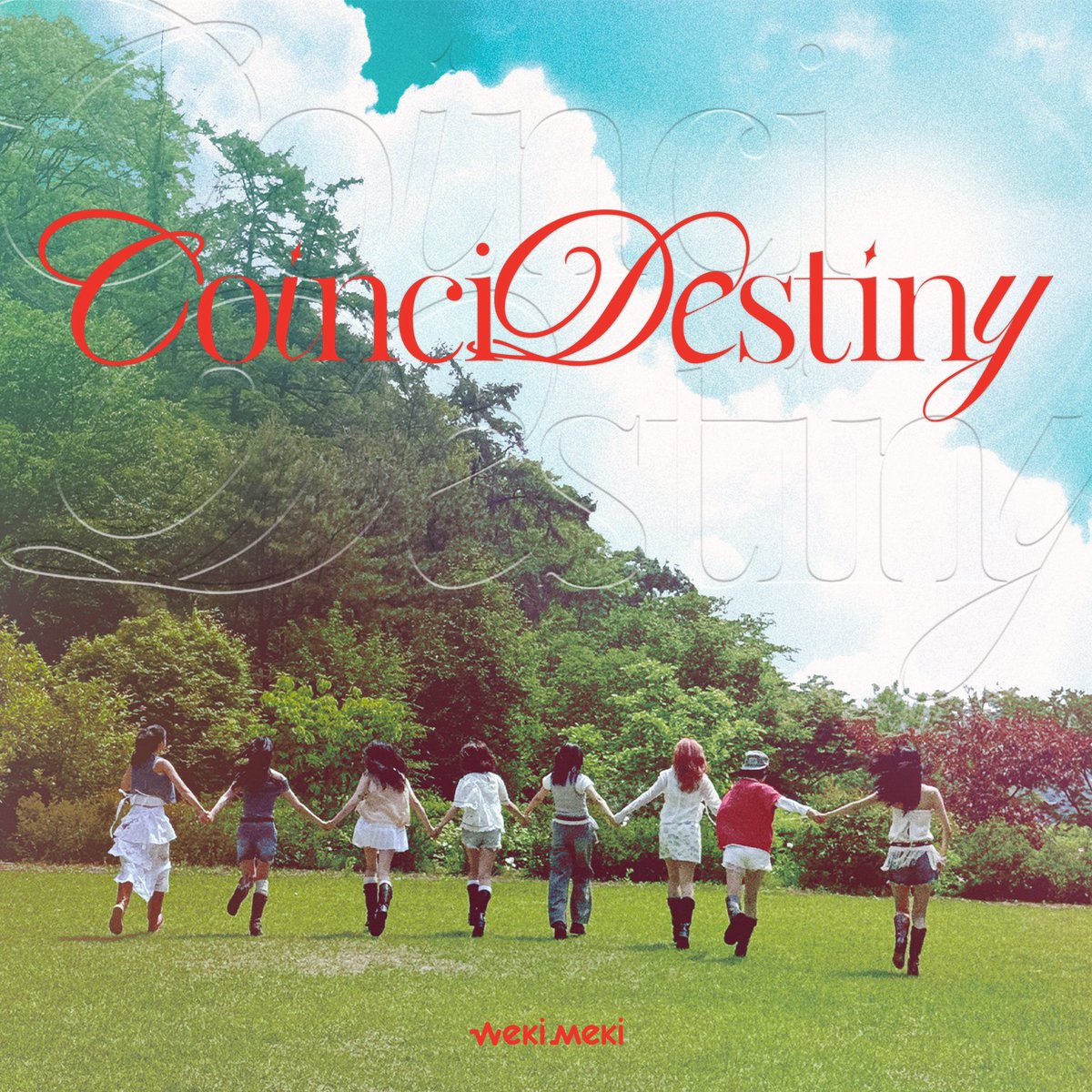 WEKI MEKI COINCIDESTINY
#CoinciDestinyOutNow
#WekiMekiYouAreOurDestiny

<a href="/wekimeki/">WekiMeki 위키미키</a> #위키미키