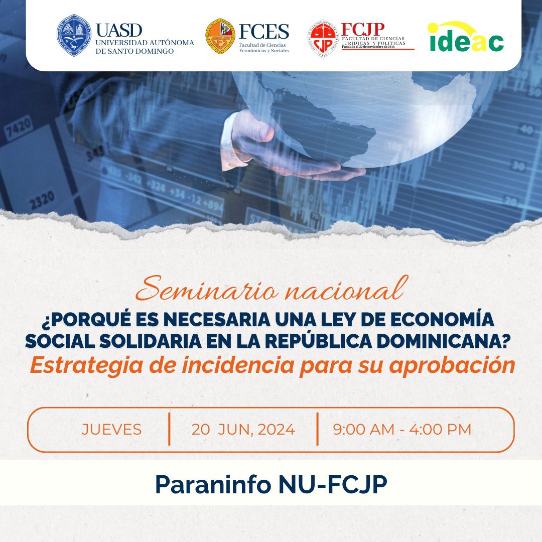 📢 La Facultad de Ciencias Económicas y Sociales y la Facultad de Ciencias Jurídicas y Políticas de la @UASD junto a IDEAC te invitan a unirte al movimiento por una economía más justa y solidaria en RD! 🇩🇴✨ #EconomíaSocialSolidariaRD #DesarrolloSostenible #JusticiaSocial