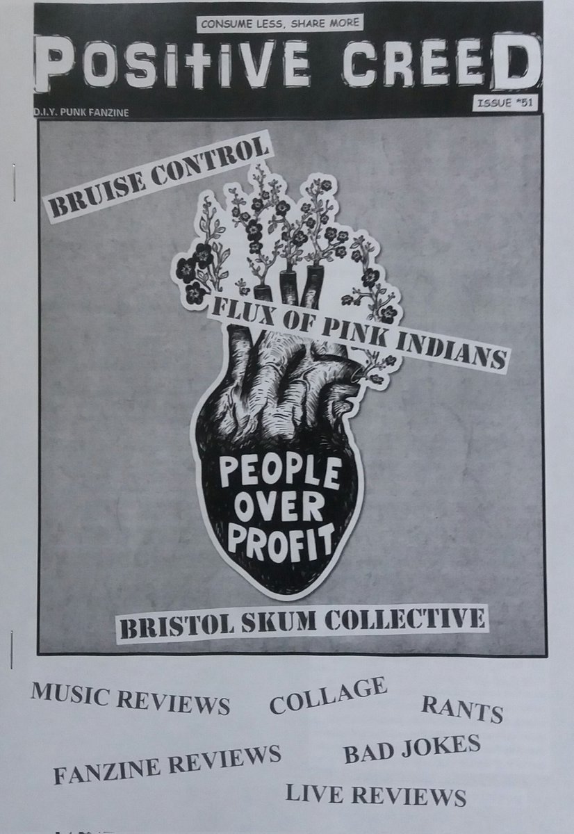 Positive Creed *51 is now available and features interviews with Flux Of Pink Indians, Bruise Control and Bristol Skum Collective. Only £3 so please message us for Paypal details if you would like a copy.