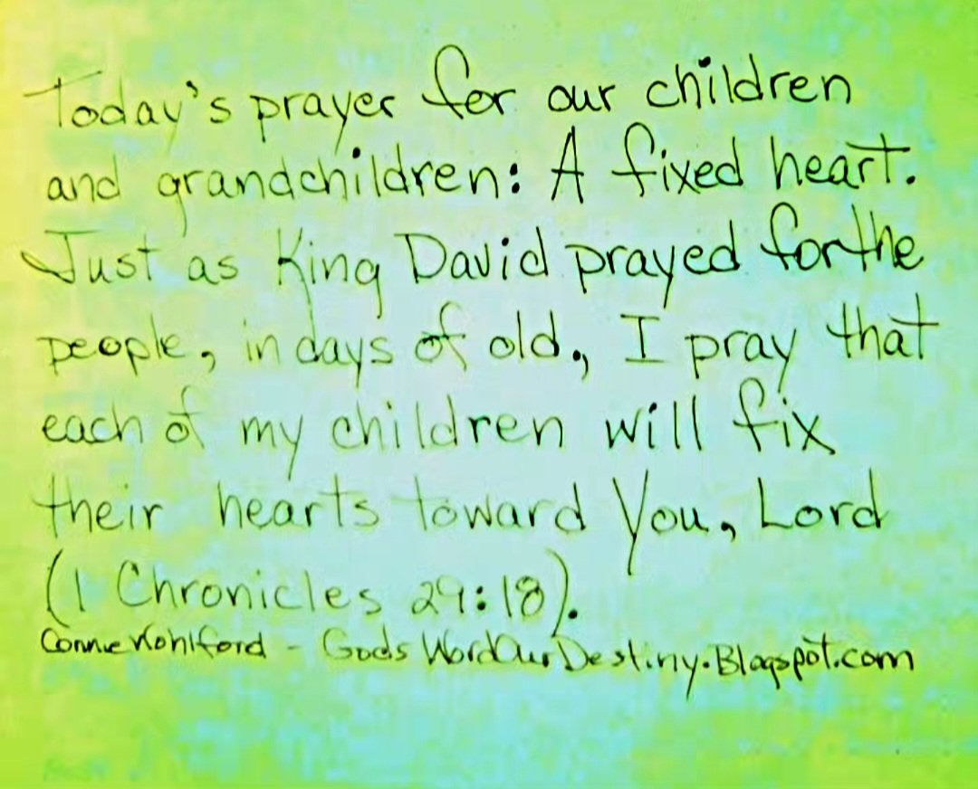 wohlford_connie's tweet photo. Today for our ##children and #grandchildren: a fixed heart.
#fixyourheartonGod #GodsWordOurDestiny #heart #fixedheart #hearttowardsGod #daysofold #days #KingDavid #prayforchildren #Chronicles https://t.co/exXzjjo2ek https://t.co/4SSc0bqQFf