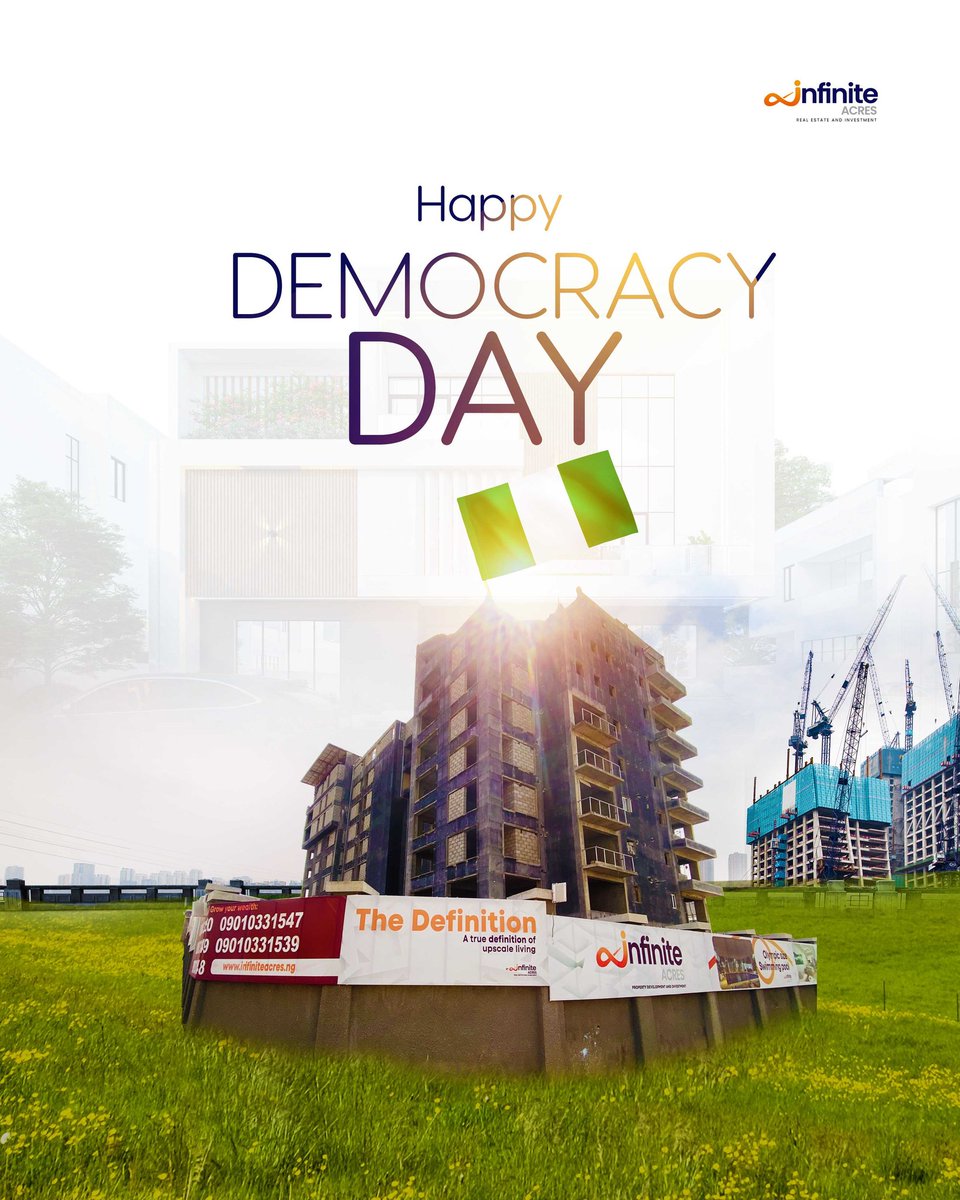 Building Dreams, Building Nigeria! 

Happy Democracy Day from Infinite Acres, where every brick tells a story of strength and growth. 🏡🇳🇬 

#DemocracyDay #nigeria #infiniteacres #realestate