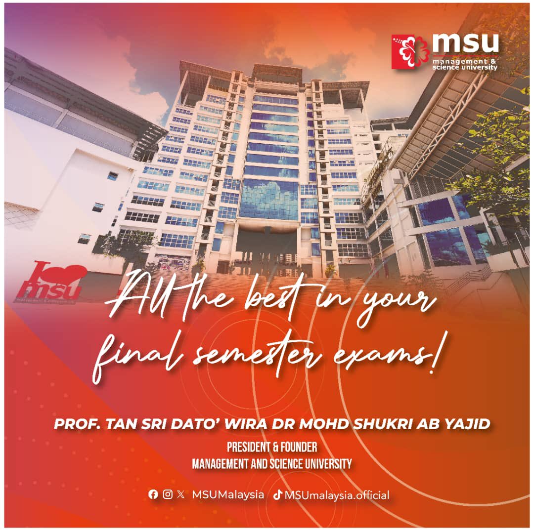 MohdShukriYajid's tweet photo. Wishing the best of luck to all #MSUrians as you start the final exams this week. Keep reminded of the best efforts that you've made, focus on your studies, and give your all! May you have greater success. @MSUMalaysia @MSUCollege #BeMSUrians https://t.co/eEYZfhj9Hp