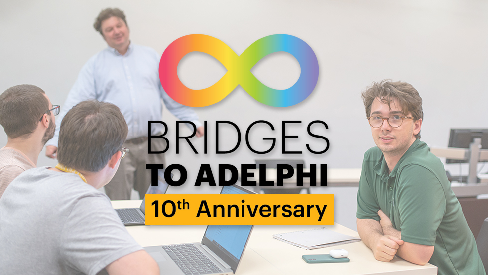 AdelphiU's tweet image. 10 years ago, Adelphi added a new group of students under our commitment to student success. At the time, universities rarely addressed the needs of neurodivergent students directly. Today, Bridges to Adelphi is a model for doing just that. ow.ly/hxiu50SbM0o #AdelphiM2