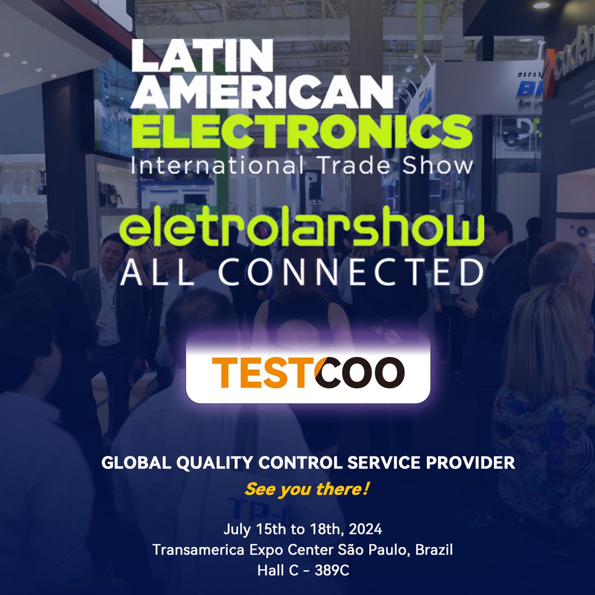 TestcooBService's tweet photo. TESTCOO invites you to Eletrolar Show 2024 in Brazil from Monday, July 15, 2024 to Thursday, July 18, 2024. Partner with us to ensure your investment is safeguarded with the highest standards of quality and reliability.
👏 See you at Eletrolar show 2024 in Brazil!

#TESTCOO https://t.co/HFFemyuj4Q