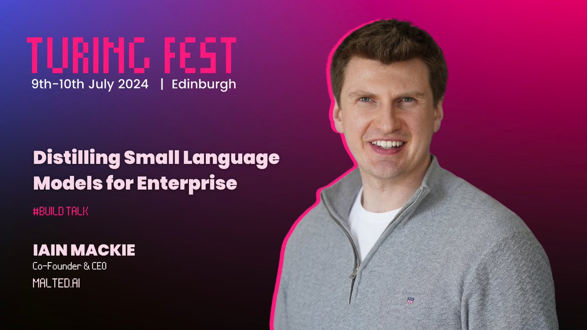 <a href="/iain_with_2is/">Iain Mackie</a> is the co-founder &amp; CEO at <a href="/Malted_AI/">Malted AI</a>- one of Europe’s hottest AI startups, being built in our hometown of Edinburgh. Iain’s coming to Turing Fest to talk about building &amp; deploying SLMs in an enterprise environment! For full info ℹ️ click hubs.ly/Q02BwLtq0