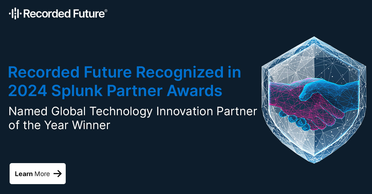 RecordedFuture's tweet image. 🏆 Recorded Future has been named the Splunk Global Technology Innovation Partner of the Year! Honored to work closely with @Splunk, providing our clients with real-time, actionable threat intelligence. #SplunkGPS #splunkconf24 recordedfuture.com/press-releases…