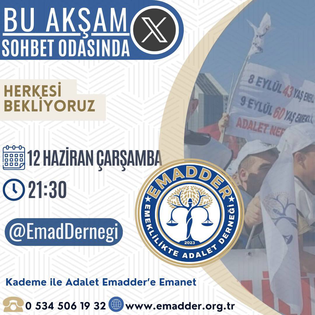 SOHBET … Saat 21:30

KADEMELİ EMEKLİLİK hususunda Son günlerde yaşanan önemli gelişmeleri değerlendireceğimiz akşam sohbetimize sizleri , aile bireylerinizi , arkadaşlarınızı bekliyoruz.
Herkesin duyması İçin lütfen beğeni ve retweet edelim.

<a href="/EmadDernegi/">EMEKLİLİKTE ADALET DERNEĞİ ⚖️</a>