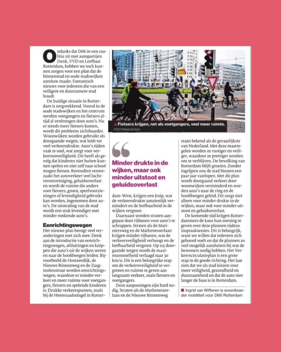 Rotterdam kiest met het nieuwe Verkeerscirculatieplan voor fietsers en voetgangers, in plaats van de auto. Vandaag verscheen een opinie van <a href="/Ingridvwifferen/">Ingrid van Wifferen</a> over wat het nieuwe plan gaat betekenen voor de stad. Fietsers first!