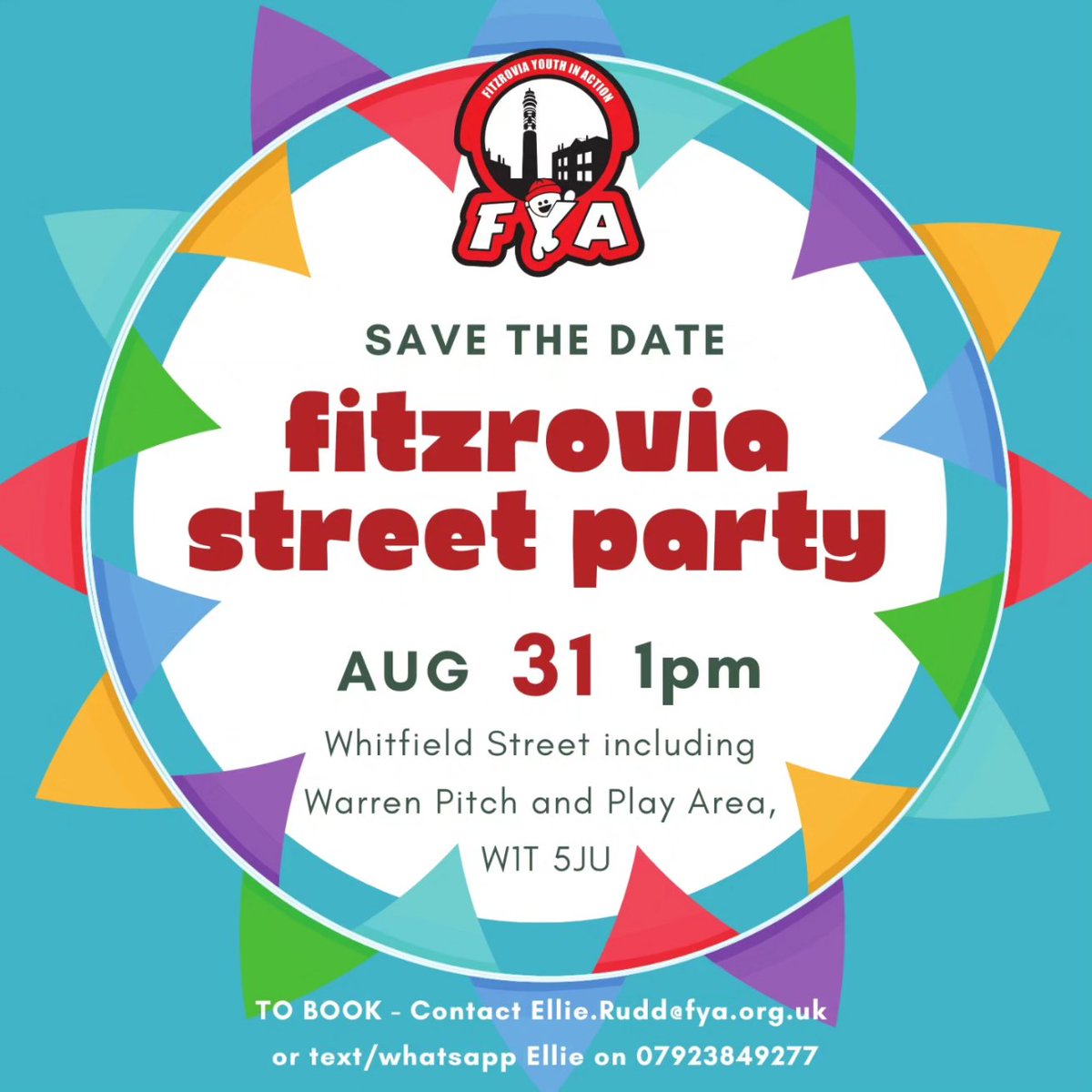 FYAonroad's tweet photo. SAVE THE DATE 31st Aug Fitzrovia Street Party! Know any young people looking for a fun summer project? Become a Youth Event Manager and organise the festival! Contact Farzana.sania@fya.org.uk for more information #youth #youthled #event #festival #summer #camden #fitzrovia https://t.co/rSMEry7C6I