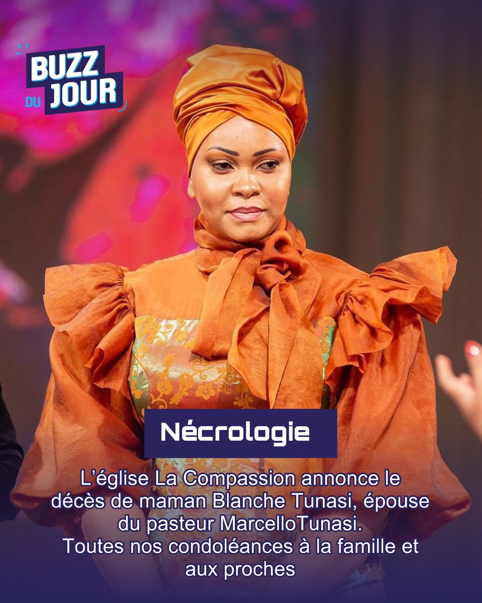 BuzzDujour5's tweet photo. #Nécrologie 

L’église La Compassion annonce le décès de maman Blanche Tunasi, épouse du pasteur @MarcelloTunasi. Toutes nos condoléances à la famille et aux proches https://t.co/dR20irZ6GK